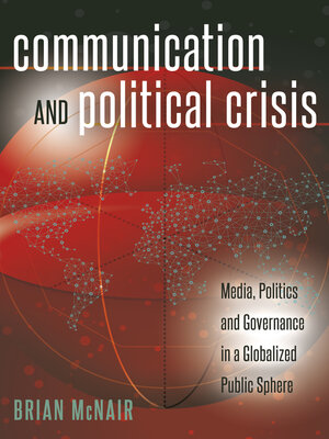 cover image of Communication and Political Crisis